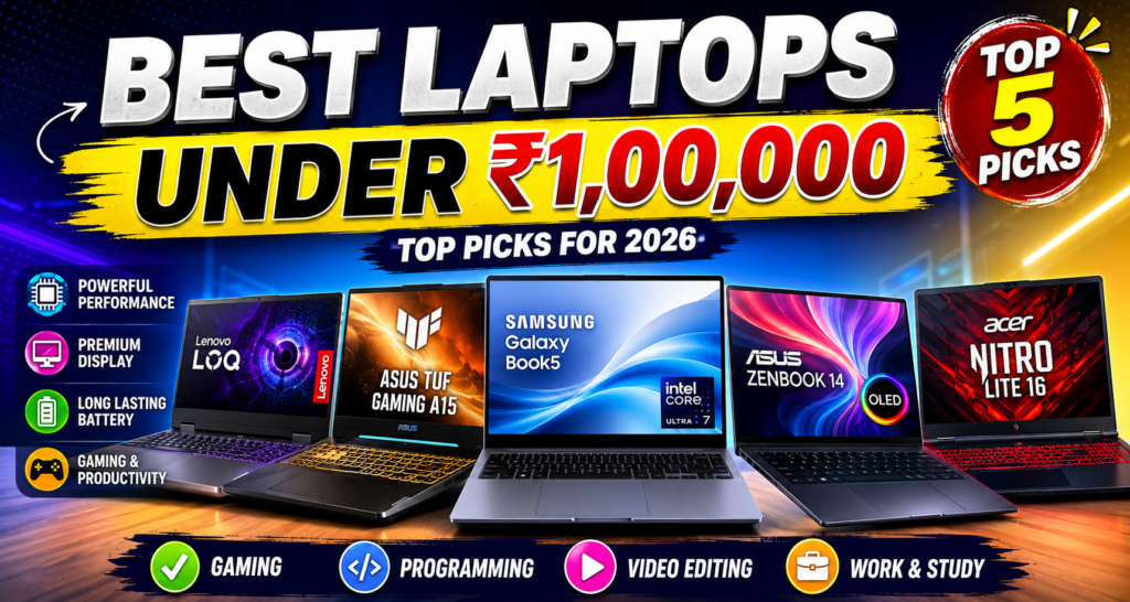 Best Laptops Under ₹1,00,000